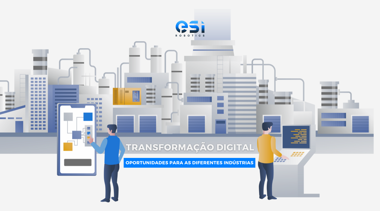 Oportunidades da Transformação Digital para as Diferentes Indústrias 0