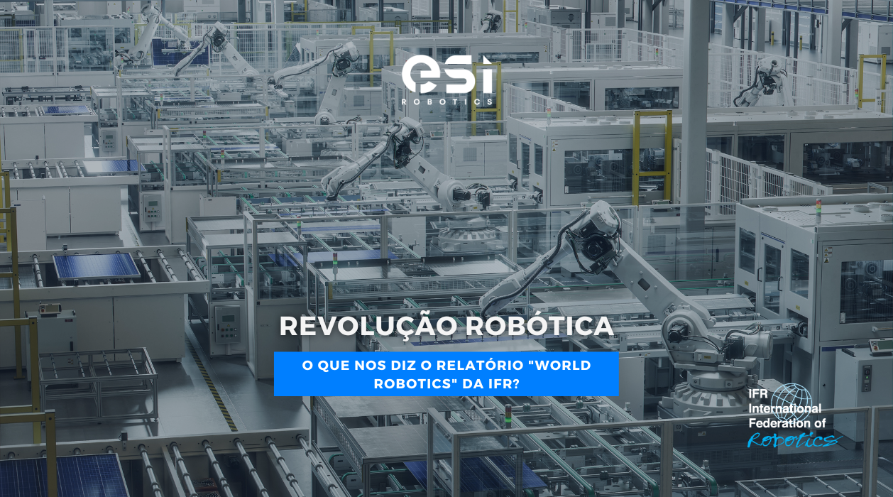 A Revolução Robótica: O que nos diz o Relatório "World Robotics" da IFR? 3