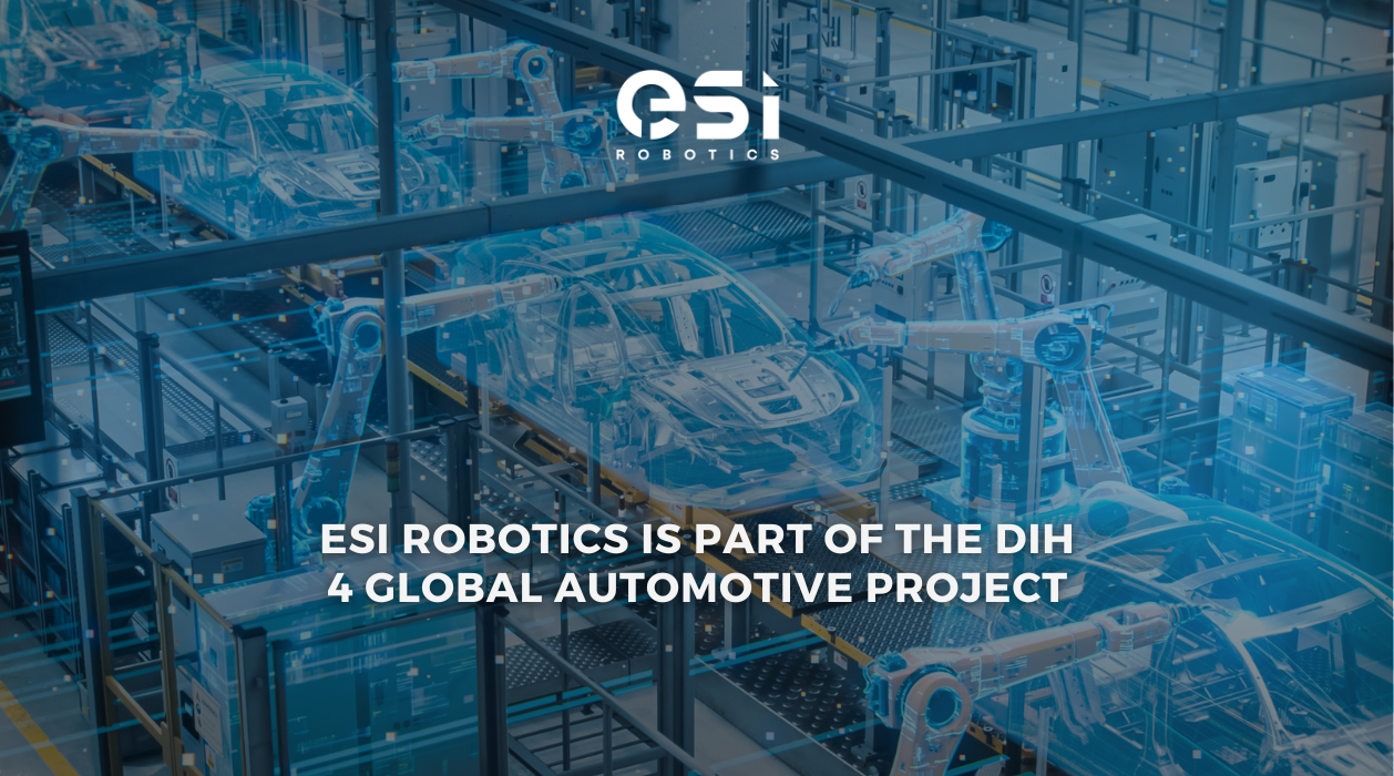 ESI Robotics Faz Parte do PRR DIH 4 Global Automotive 2