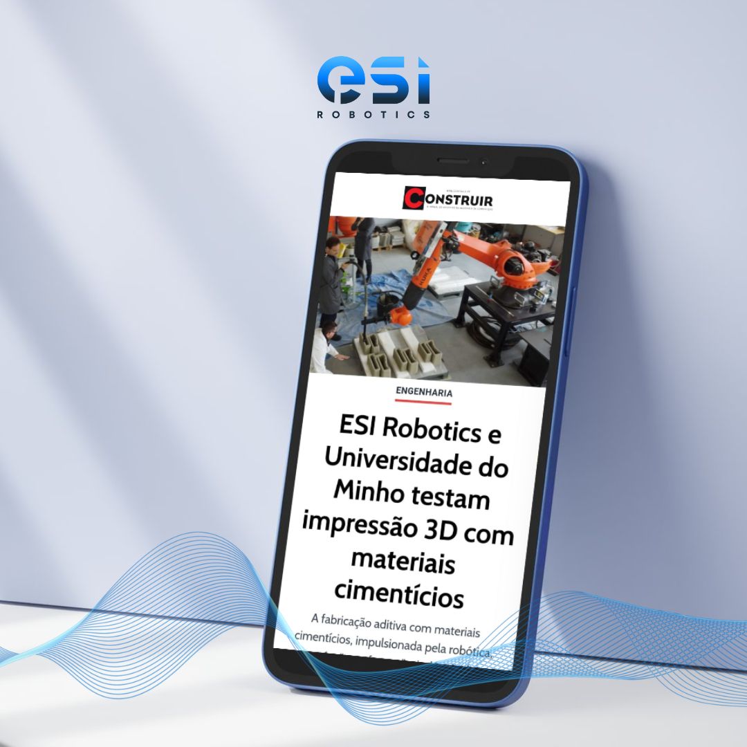 "ESI Robotics e Universidade do Minho testam impressão 3D com materiais cimentícios" - Jornal Construir 0