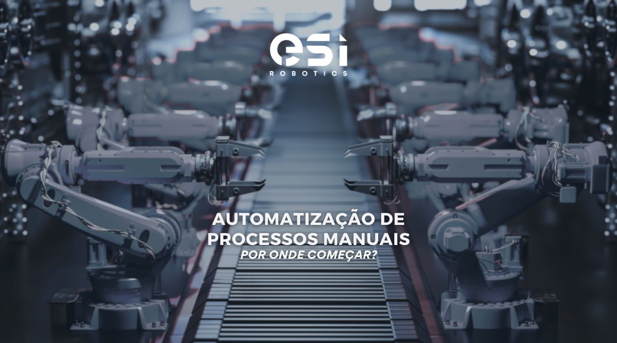 Automatização de Processos Manuais: Por Onde Começar? 1